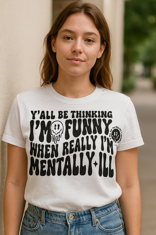 Y'all Think I'm Funny... (with pocket)